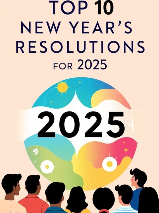 10 thoughtful New Year resolutions for 2025** that can inspire self-improvement and growth
