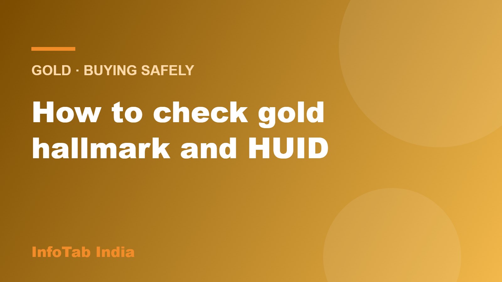 Illustration card: how to check gold hallmark and HUID